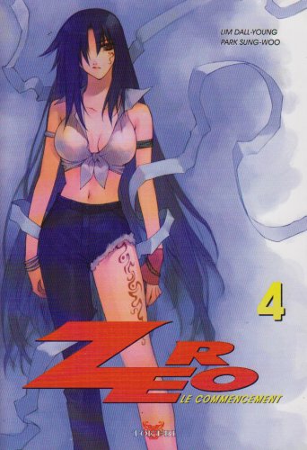 9782750703240: Zro, le commencement, Tome 4 :