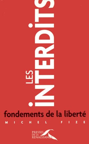 Beispielbild fr Les interdits, fondements de la libert zum Verkauf von Ammareal