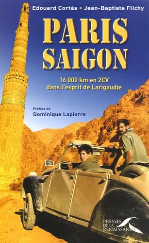 Beispielbild fr Paris-Sa�gon (ESPRIT DE VOYAGE) (French Edition) zum Verkauf von Wonder Book