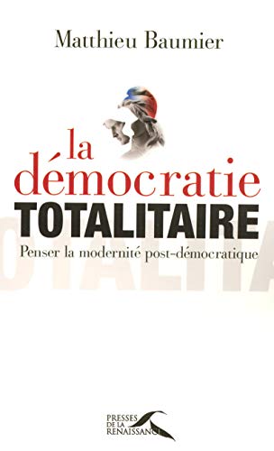 Beispielbild fr La Dmocratie totalitaire zum Verkauf von Ammareal