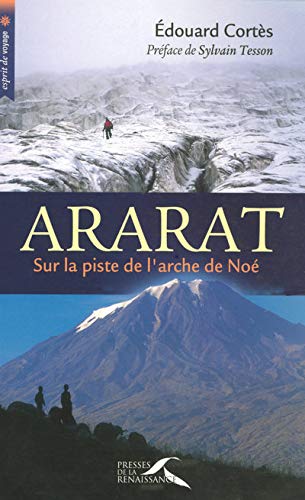 Stock image for Ararat, sur la piste de l'arche de No for sale by medimops