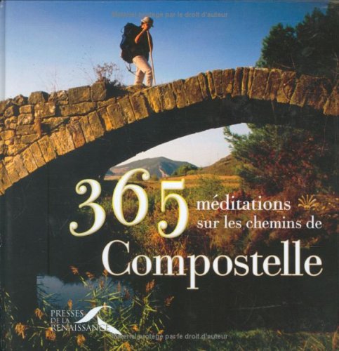 Imagen de archivo de 365 MEDITATIONS CHEMIN COMPOST a la venta por Ammareal