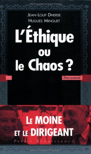 Imagen de archivo de L'thique ou le chaos ? a la venta por medimops