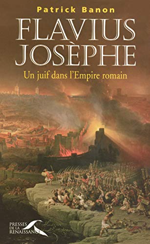 Beispielbild fr Flavius Josphe : Un Juif Dans L'empire Romain zum Verkauf von RECYCLIVRE