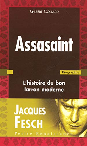 Beispielbild fr Assasaint : L'histoire du bon larron moderne zum Verkauf von medimops