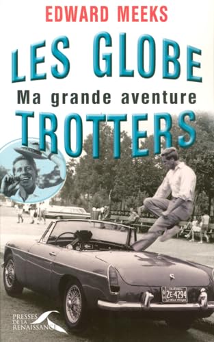 Beispielbild fr Les Globe-Trotters : Ma grande aventure zum Verkauf von medimops