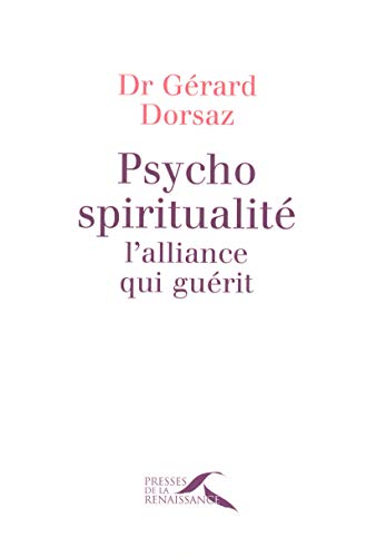 9782750903848: Psycho-spiritualit: L'alliance qui gurit