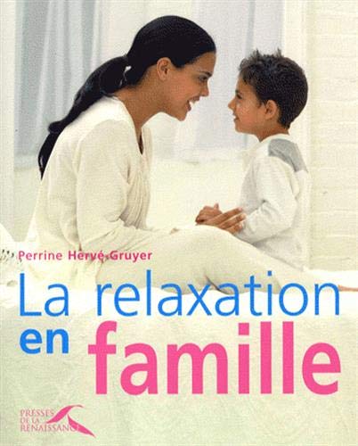 Stock image for La relaxation en famille for sale by Ammareal