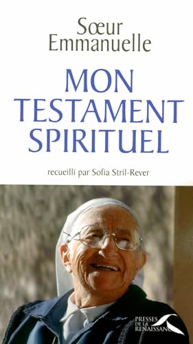 Imagen de archivo de Mon Testament Spirituel, Recueilli par Sofia Stril-Rever a la venta por LibrairieLaLettre2