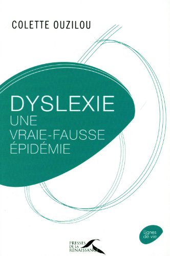 Beispielbild fr DYSLEXIE UNE VRAIE-FAUSSE EPID zum Verkauf von Ammareal