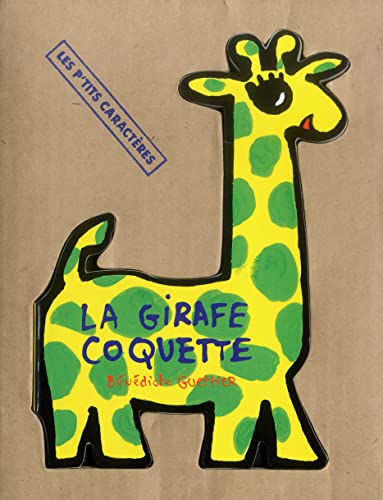 Beispielbild fr LA GIRAFE COQUETTE zum Verkauf von Wonder Book