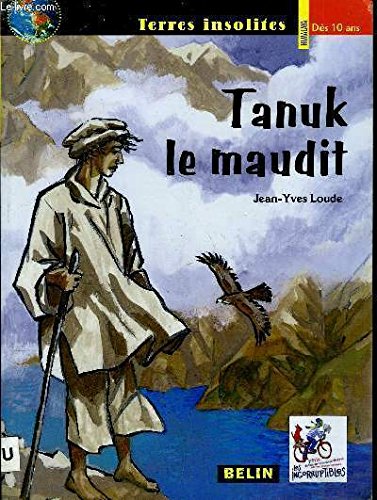 Beispielbild fr Tanuk le Maudit (les Incorruptibles) zum Verkauf von Ammareal