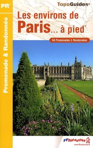 Beispielbild fr Les environs de Paris.  pied: 64 Promenades & randonnes zum Verkauf von Ammareal