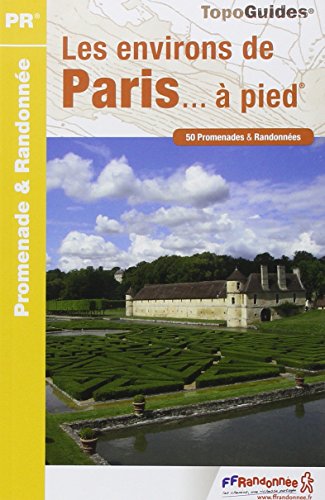 Beispielbild fr Les environs de Paris.  pied: 50 promenades & randonnes zum Verkauf von Ammareal