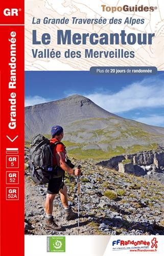 9782751407574: Le Mercantour Valle des Merveilles: La Grande Traverse des Alpes. Plus de 20 jours de randonne