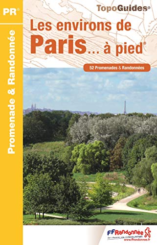 Beispielbild fr Les environs de Paris.  pied : 52 promenades & randonnes zum Verkauf von medimops