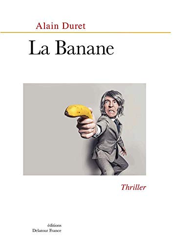 Stock image for La banane [Broch] Duret, Alain for sale by BIBLIO-NET