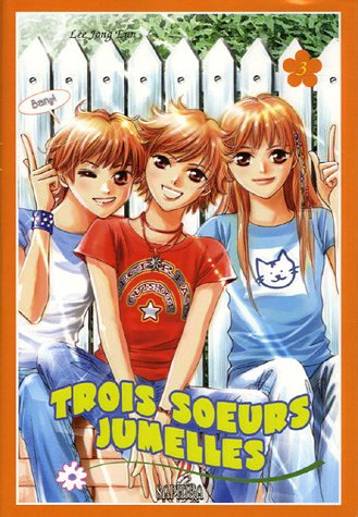 Stock image for Trois soeurs jumelles, Tome 3 : for sale by Ammareal