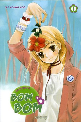 Stock image for Printemps Bom Bom, Tome 1 : for sale by medimops
