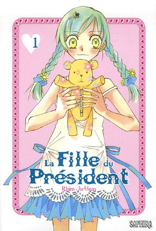 Beispielbild fr La Fille du Prsident, Tome 1 : zum Verkauf von medimops