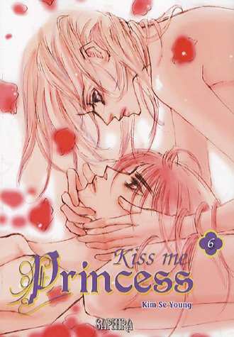 Beispielbild fr Kiss me Princess, Tome 6 : zum Verkauf von Ammareal