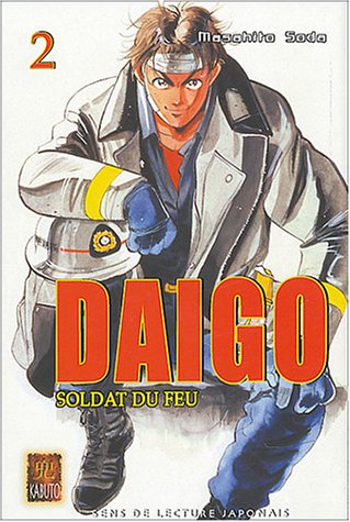 DAIGO, SOLDAT DU FEU T.2