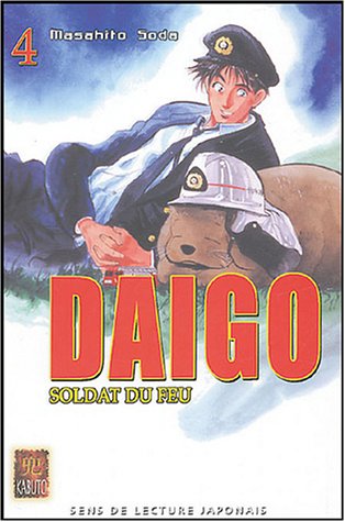 9782752300195: Daigo, soldat du feu, Tome 4 :