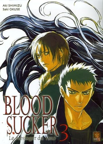 Stock image for Bloodsucker, Tome 3 : for sale by Ammareal