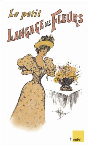 Beispielbild fr Le Petit Langage des fleurs zum Verkauf von Ammareal