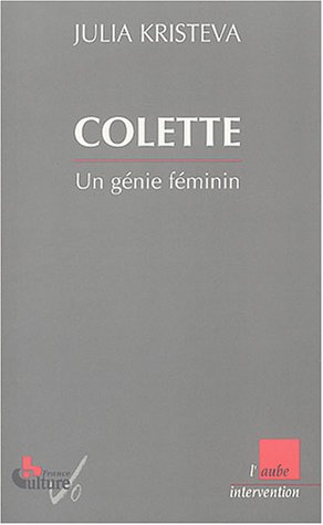 9782752600134: Colette: Un gnie fminin