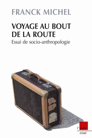 Stock image for Voyage au bout de la route for sale by Ammareal