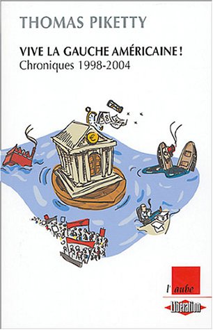 Stock image for Vive la gauche amricaine !: Chroniques 1998-2004 for sale by Ammareal