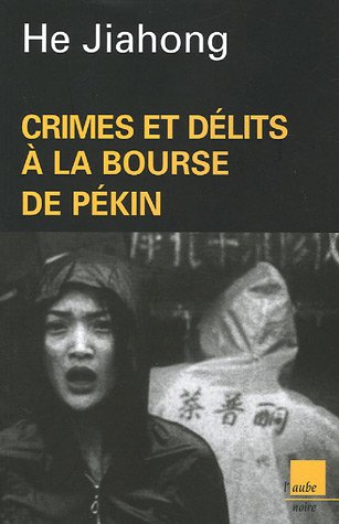 Beispielbild fr Crimes et dlits  la Bourse de Pkin zum Verkauf von Ammareal