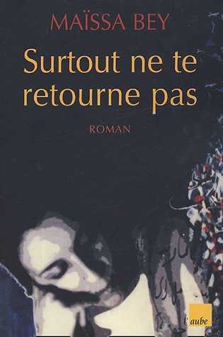 Imagen de archivo de Surtout ne te retourne pas a la venta por Ammareal