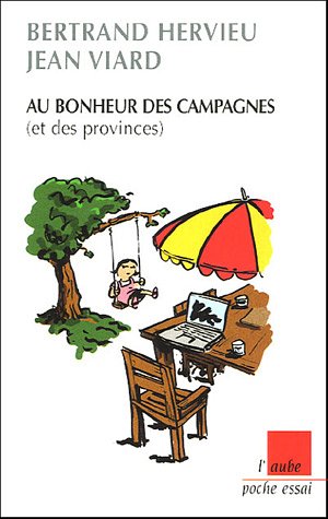 Beispielbild fr Au Bonheur Des Campagnes (et Des Provinces) zum Verkauf von RECYCLIVRE