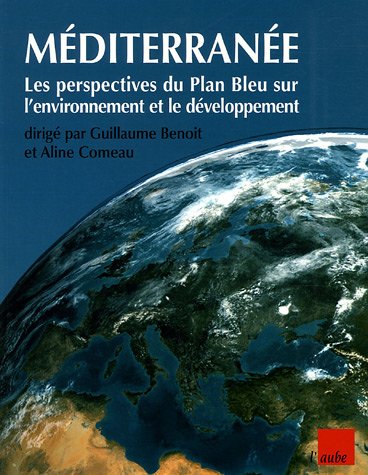 9782752601575: Mditerrane: Les perspectives du Plan Bleu sur l'environnement et le dveloppement