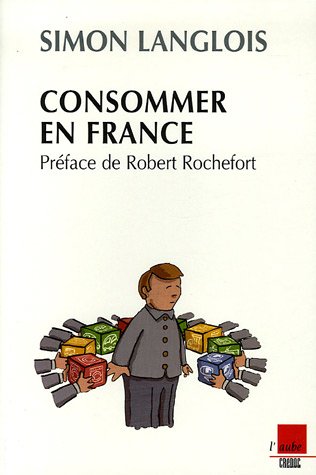Stock image for Consommer en France : Cinquante ans de travaux scientifiques au Crdoc for sale by STUDIO-LIVRES
