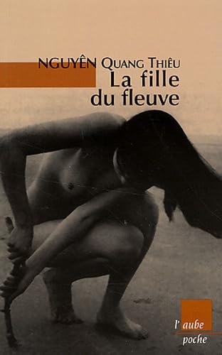 Imagen de archivo de la fille du fleuve a la venta por Chapitre.com : livres et presse ancienne