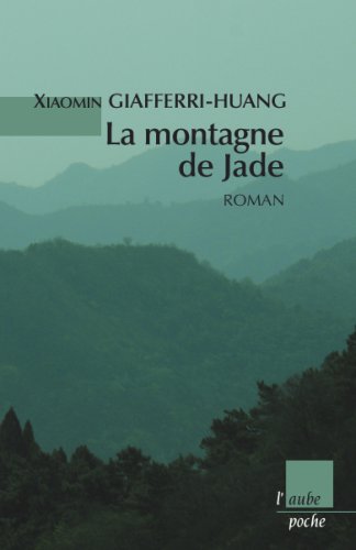 Beispielbild fr La montagne de Jade zum Verkauf von WorldofBooks