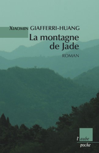 Imagen de archivo de La montagne de Jade a la venta por WorldofBooks