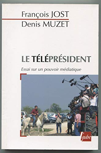Beispielbild fr Le T l pr sident : Essai sur un pouvoir m diatique zum Verkauf von ThriftBooks-Dallas
