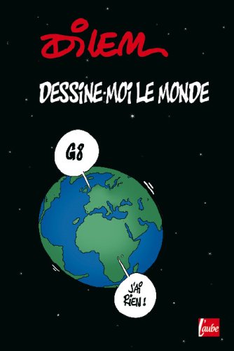 Beispielbild fr Dessine-moi le monde zum Verkauf von WorldofBooks