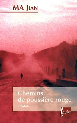 9782752605436: Chemins de poussire rouge