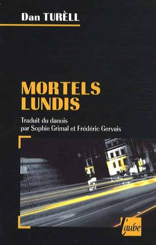 Beispielbild fr Mortels lundis zum Verkauf von Ammareal