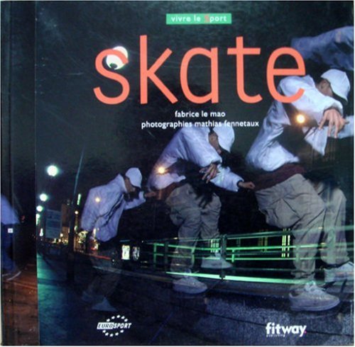 Beispielbild fr Skate (Ancien prix Editeur : 17 Euros) zum Verkauf von Ammareal