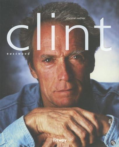 Beispielbild fr Clint Eastwood (Ancien prix Editeur : 32 Euros) zum Verkauf von medimops