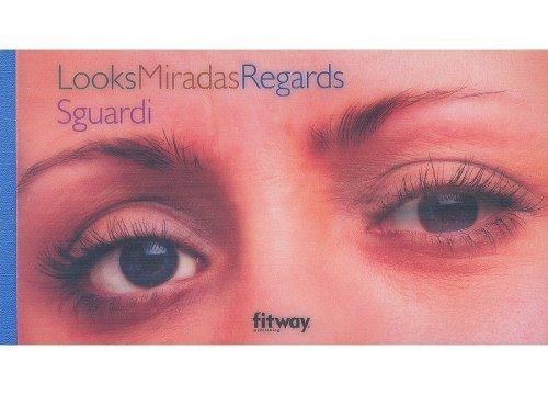 Stock image for Looks, Miradas, Regards, Sguardi for sale by Wonder Book