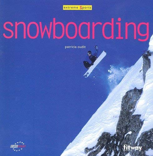 9782752801241: Snowboarding (Extreme Sports)