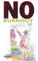 Beispielbild fr No Burnout (Wellness) zum Verkauf von Ebooksweb