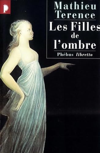 Beispielbild fr Les Filles de l'ombre zum Verkauf von Ammareal
